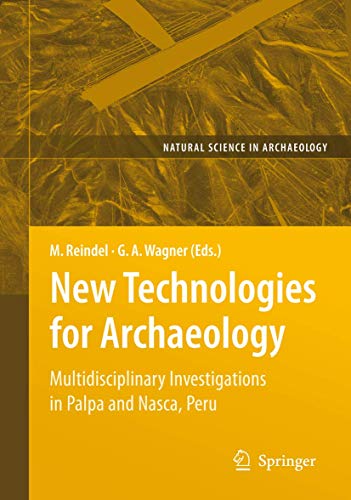 New Technologies for Archaeology Multidisciplinary Investigations in Palpa and  [Paperback]