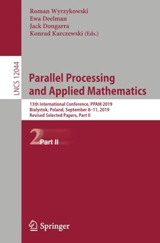 Parallel Processing and Applied Mathematics 13th International Conference, PPAM [Paperback]