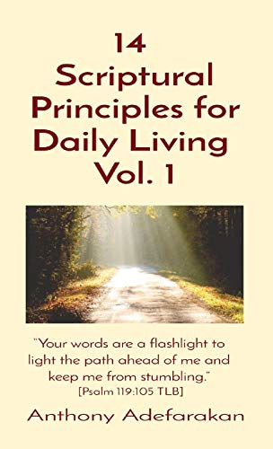 14  Scriptural Principles For Daily Living  Vol. 1