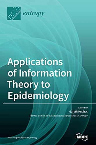 Applications Of Information Theory To Epidemiology
