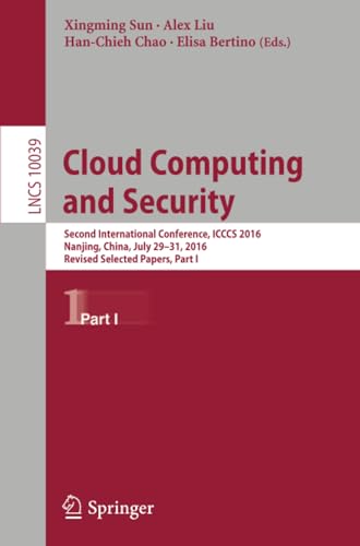 Cloud Computing and Security Second International Conference, ICCCS 2016, Nanji [Paperback]