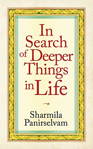 In Search Of Deeper Things In Life