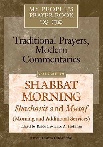 My People's Prayer Book Vol 10 Shabbat Morning Shacharit and Musaf (Morning an [Paperback]