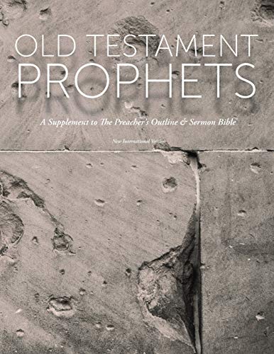 Old Testament Prophets  A Supplement to the Preacher's Outline & Sermon Bible ( [Paperback]