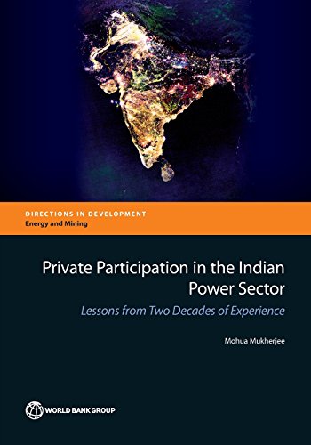 Private Participation in the Indian Power Sector Lessons from Two Decades of Ex [Paperback]