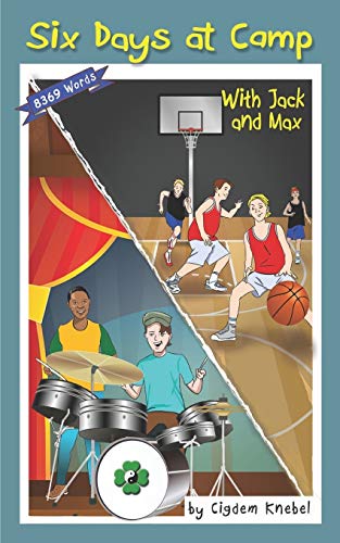 Six Days at Camp with Jack and Max  Decodable Chapter Books for Kids with Dysle [Paperback]
