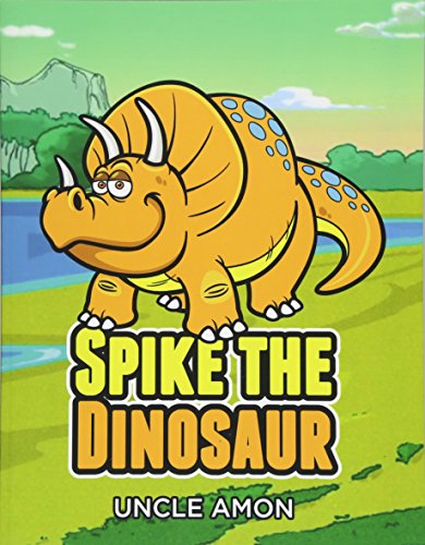 Spike The Dinosaur Short Stories For Kids, Games, Jokes, And More (fun Time Se [Paperback]
