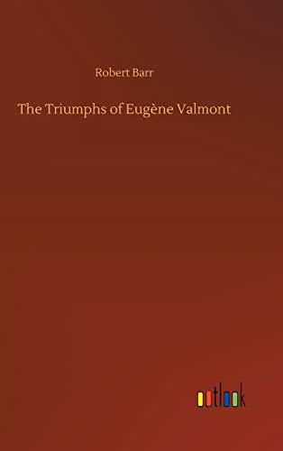Triumphs Of Eugene Valmont