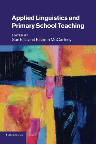 Applied Linguistics and Primary School Teaching [Paperback]