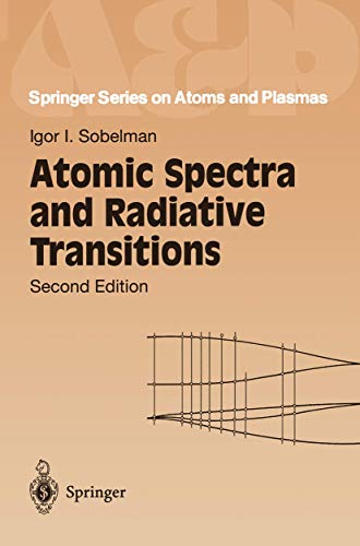 Atomic Spectra and Radiative Transitions [Paperback]