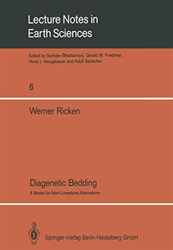Diagenetic Bedding A Model for Marl-Limestone Alternations [Paperback]