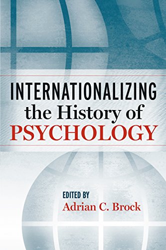 Internationalizing the History of Psychology [Hardcover]
