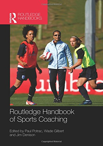 Routledge Handbook of Sports Coaching [Paperback]