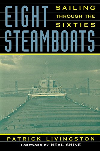 Eight Steamboats Sailing Through The Sixties (great Lakes Books) [Paperback]