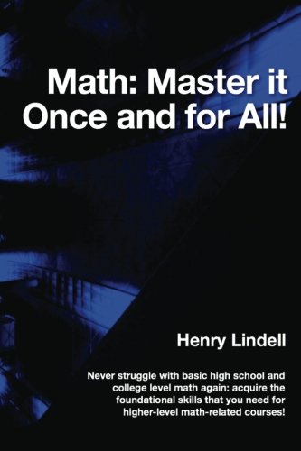 Math. Master It Once And For All [Paperback]