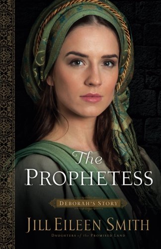 The Prophetess Deborah's Story (daughters Of The Promised Land) [Paperback]
