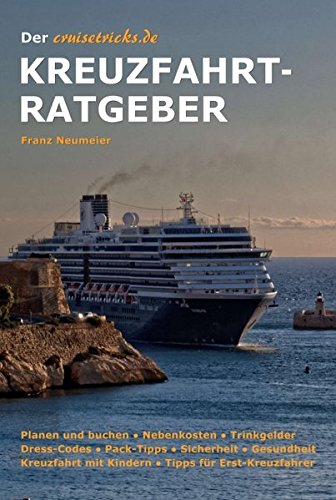 Der Cruisetricks.De Kreuzfahrt-Ratgeber (german Edition) [Hardcover]