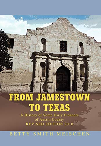 From Jamestown To Texas [Hardcover]