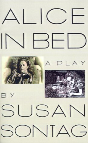 Alice in Bed A Play [Paperback]