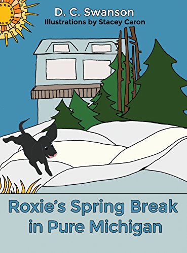 Roxies Spring Break in Pure Michigan [Hardcover]