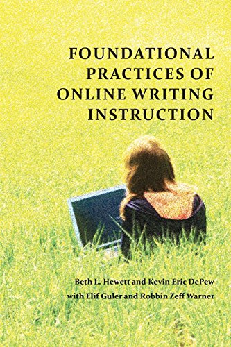 Foundational Practices Of Online Writing Instruction [Paperback]