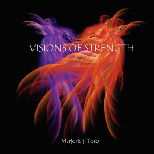 Visions Of Strength [Paperback]