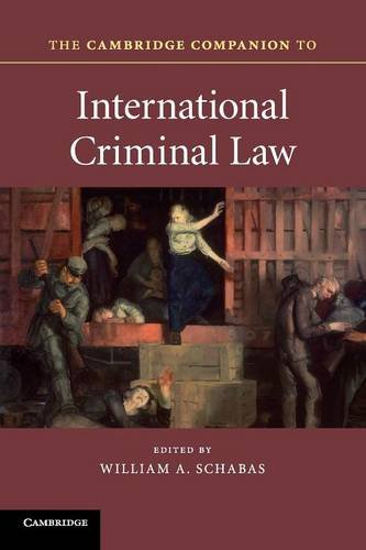 The Cambridge Companion to International Criminal Law [Paperback]