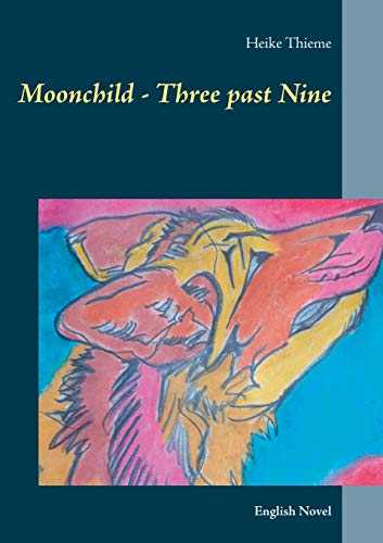 Moonchild - Three Past Nine [Paperback]