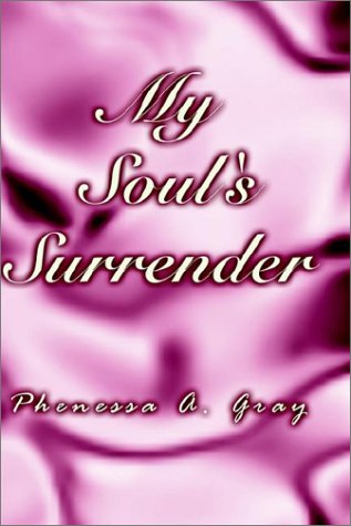 My Soul's Surrender [Hardcover]