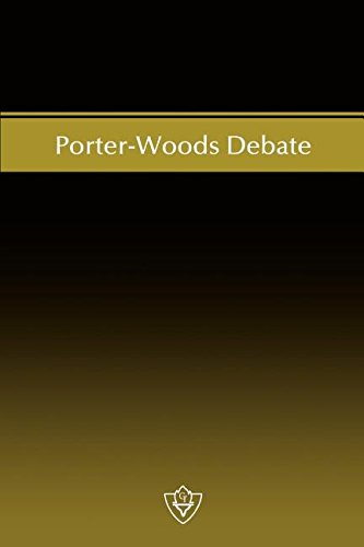 Porter-Woods Debate [Paperback]