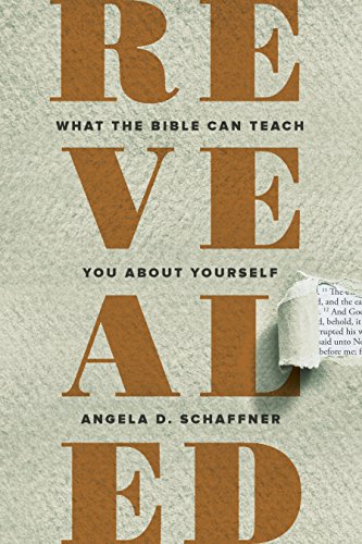 Revealed - Print  What the Bible Can Teach You about Yourself [Paperback]