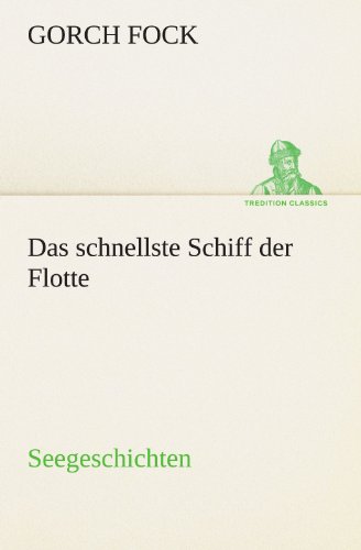 Schnellste Schiff der Flotte [Paperback]