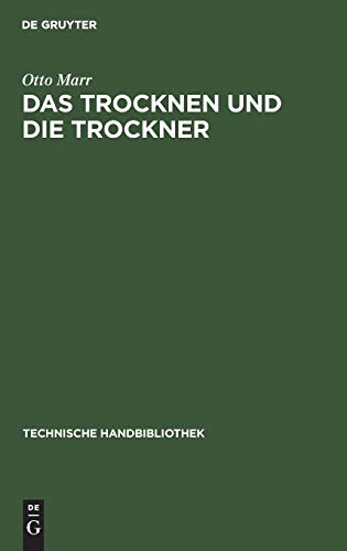 Trocknen und Die Trockner [Hardcover]