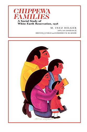 Chippewa Families A Social Study Of White Earth Reservation 1938 [Paperback]