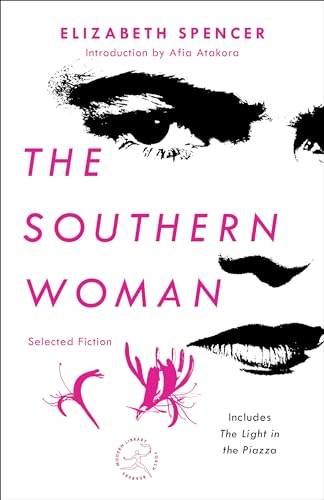 The Southern Woman Selected Fiction [Paperback]