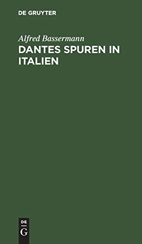 Dantes Spuren In Italien [Hardcover]