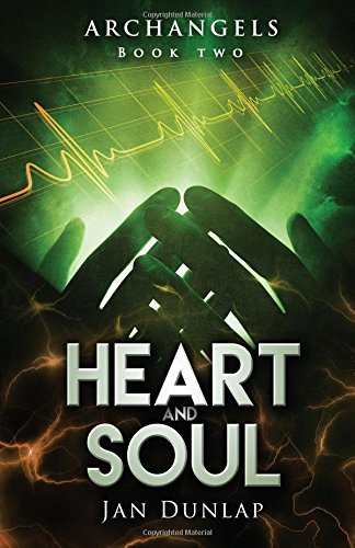 Heart And Soul (archangels) (volume 2) [Paperback]
