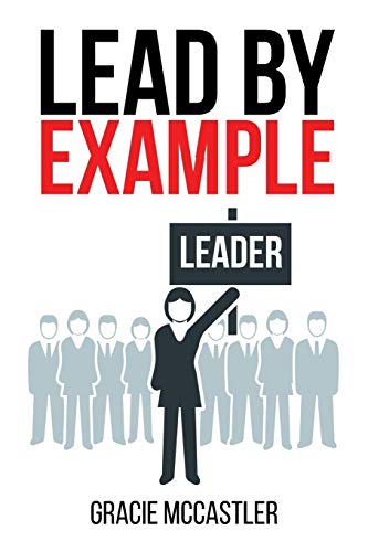 Lead By Example [Paperback]