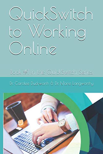 QuickSwitch to Working Online  Book 1 in the QuickSwitch Series [Paperback]