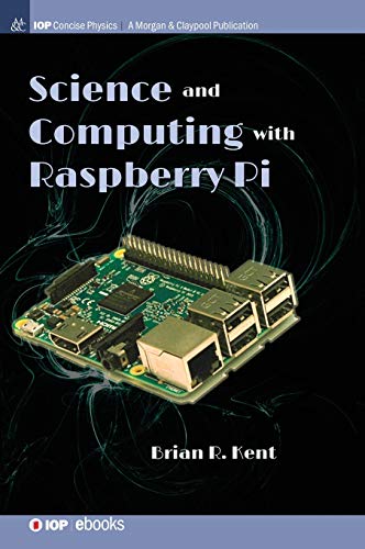 Science and Computing with Raspberry Pi [Hardcover]