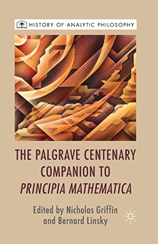 The Palgrave Centenary Companion to Principia Mathematica [Paperback]