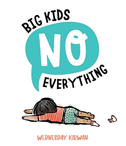 Big Kids No Everything [Board book]