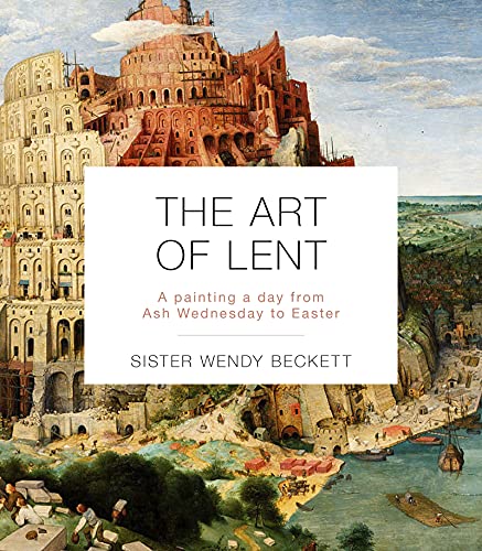 Art of Lent  A Painting a Day from Ash Wednesday to Easter [Paperback]