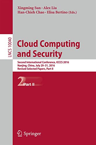 Cloud Computing and Security Second International Conference, ICCCS 2016, Nanji [Paperback]