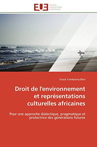 Droit De L'environnement Et Reprsentations Culturelles Africaines Pour Une App [Paperback]