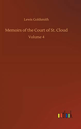 Memoirs Of The Court Of St. Cloud