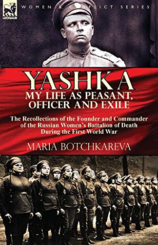Yashka My Life As Peasant, Officer and Exile  The Recollections of the Founder  [Paperback]