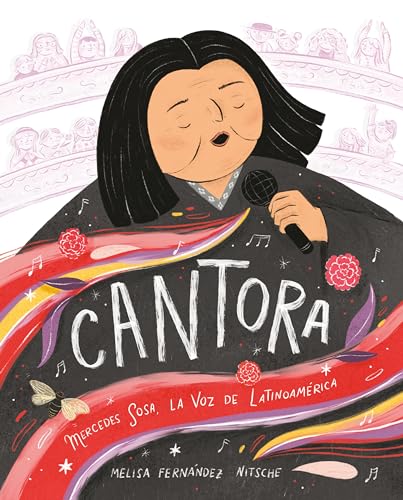 Cantora (Spanish Edition) Mercedes Sosa, la voz de Latinoamrica [Hardcover]