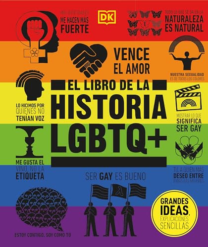 El libro de la historia LGBTQ+ (The LGBTQ + History Book) [Hardcover]