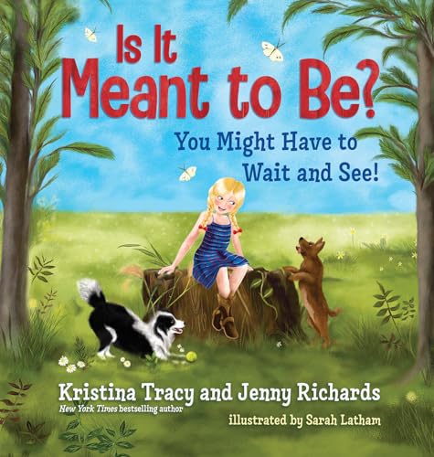 Is It Meant to Be You Might Have to Wait and See [Hardcover]